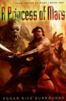 A Princess of Mars by Edgar Rice Burroughs