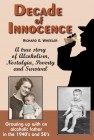 Decade of Innocence by Richard G. Wheeler
