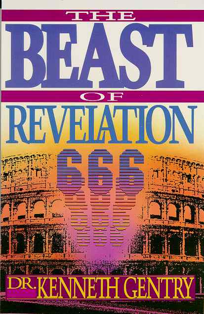 Beast of Revelation by Kenneth Gentry
