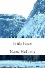 The Wise Investor by Mark McIlroy