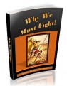 Why We Must Fight by Darrell C. Porter