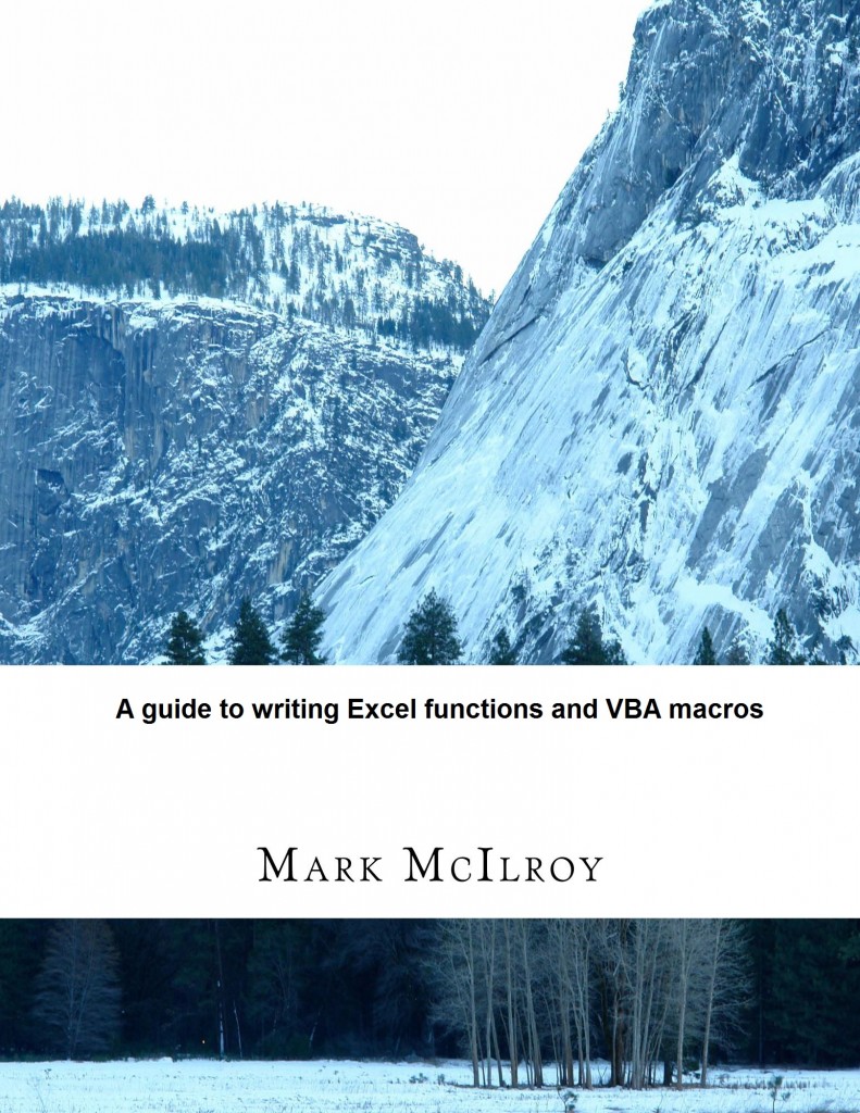 A Guide to Writing Excel Formulas and VBA Macros by Mark McIlroy