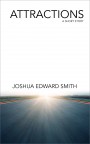 Attractions by Joshua Edward Smith