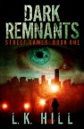 Dark Remnants by L.K. Hill