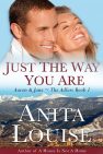 Just the Way You Are ~ Aaron & Jane, The Adlers Book 1 by Anita Louise