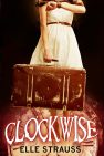 Clockwise by Elle Strauss