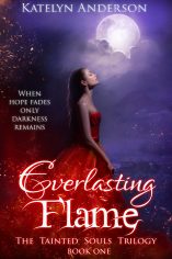 Everlasting Flame by Katelyn Anderson