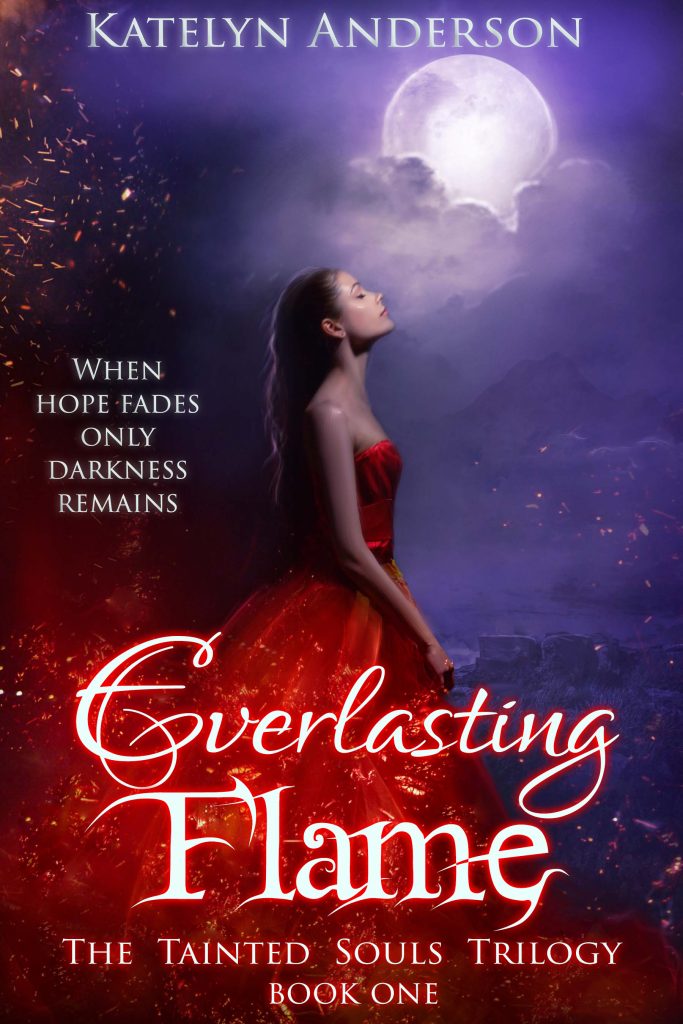 Everlasting Flame by Katelyn Anderson